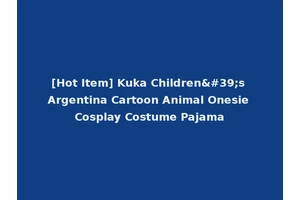 [Hot Item] Kuka Children's Argentina Cartoon Animal Onesie Cosplay Costume Pajama
