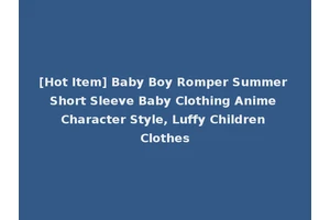 [Hot Item] Baby Boy Romper Summer Short Sleeve Baby Clothing Anime Character Style, Luffy Children Clothes
