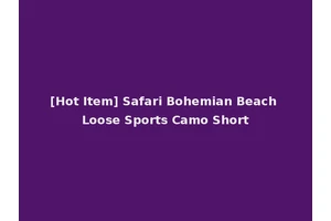 [Hot Item] Safari Bohemian Beach Loose Sports Camo Short