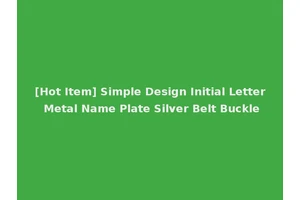 [Hot Item] Simple Design Initial Letter Metal Name Plate Silver Belt Buckle