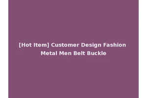 [Hot Item] Customer Design Fashion Metal Men Belt Buckle