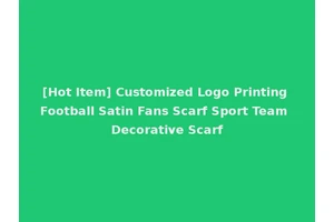[Hot Item] Customized Logo Printing Football Satin Fans Scarf Sport Team Decorative Scarf