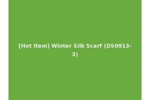[Hot Item] Winter Silk Scarf (DS0913-3)