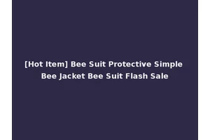[Hot Item] Bee Suit Protective Simple Bee Jacket Bee Suit Flash Sale