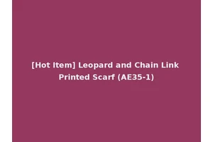 [Hot Item] Leopard and Chain Link Printed Scarf (AE35-1)