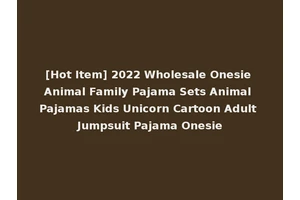 [Hot Item] 2022 Wholesale Onesie Animal Family Pajama Sets Animal Pajamas Kids Unicorn Cartoon Adult Jumpsuit Pajama Onesie