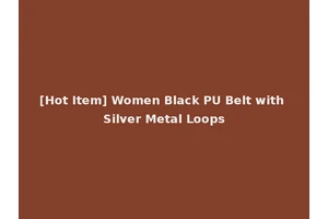 [Hot Item] Women Black PU Belt with Silver Metal Loops