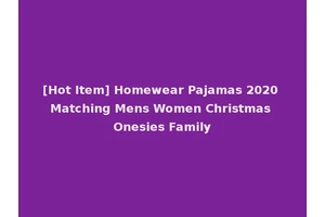 [Hot Item] Homewear Pajamas 2020 Matching Mens Women Christmas Onesies Family