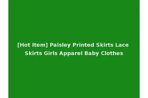 [Hot Item] Paisley Printed Skirts Lace Skirts Girls Apparel Baby Clothes