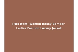 [Hot Item] Women Jersey Bomber Ladies Fashion Luxury Jacket