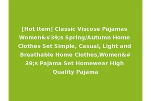 [Hot Item] Classic Viscose Pajamas Women's Spring/Autumn Home Clothes Set Simple, Casual, Light and Breathable Home Clothes,Women's Pajama Set Homewear High Quality Pajama