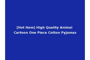 [Hot Item] High Quality Animal Cartoon One Piece Cotton Pyjamas