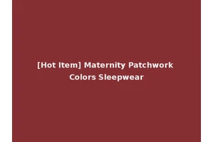 [Hot Item] Maternity Patchwork Colors Sleepwear