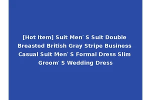[Hot Item] Suit Men′ S Suit Double Breasted British Gray Stripe Business Casual Suit Men′ S Formal Dress Slim Groom′ S Wedding Dress