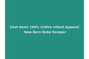 [Hot Item] 100% Cotton Infant Apparel New Born Baby Romper