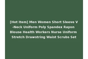 [Hot Item] Men Women Short Sleeve V-Neck Uniform Poly Spandex Rayon Blouse Health Workers Nurse Uniform Stretch Drawstring Waist Scrubs Set