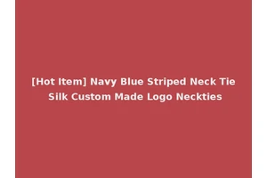 [Hot Item] Navy Blue Striped Neck Tie Silk Custom Made Logo Neckties