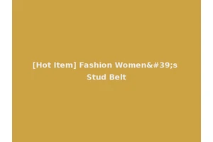 [Hot Item] Fashion Women's Stud Belt