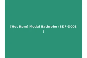[Hot Item] Modal Bathrobe (SDF-D003)