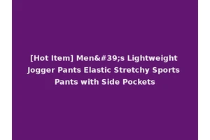 [Hot Item] Men's Lightweight Jogger Pants Elastic Stretchy Sports Pants with Side Pockets