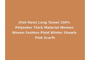 [Hot Item] Long Tassel 100% Polyester Thick Material Women Woven Fashion Plaid Winter Shawls Pink Scarfs