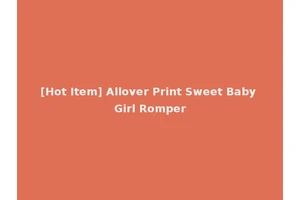 [Hot Item] Allover Print Sweet Baby Girl Romper