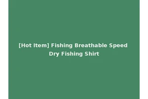 [Hot Item] Fishing Breathable Speed Dry Fishing Shirt