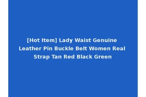 [Hot Item] Lady Waist Genuine Leather Pin Buckle Belt Women Real Strap Tan Red Black Green