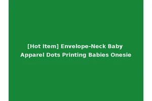 [Hot Item] Envelope-Neck Baby Apparel Dots Printing Babies Onesie