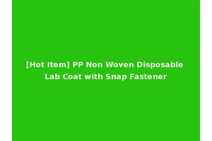 [Hot Item] PP Non Woven Disposable Lab Coat with Snap Fastener