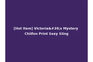 [Hot Item] Victoria's Mystery Chiifon Print Sexy Sling
