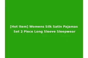 [Hot Item] Womens Silk Satin Pajamas Set 2 Piece Long Sleeve Sleepwear