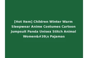 [Hot Item] Children Winter Warm Sleepwear Anime Costumes Cartoon Jumpsuit Panda Unisex Stitch Animal Women's Pajamas