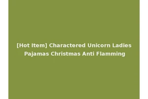[Hot Item] Charactered Unicorn Ladies Pajamas Christmas Anti Flamming