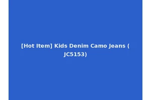 [Hot Item] Kids Denim Camo Jeans (JC5153)