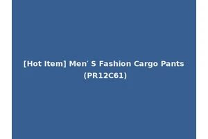 [Hot Item] Men′ S Fashion Cargo Pants (PR12C61)
