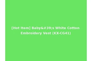 [Hot Item] Baby's White Cotton Embroidery Vest (KX-CG41)