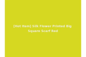 [Hot Item] Silk Flower Printed Big Square Scarf Red