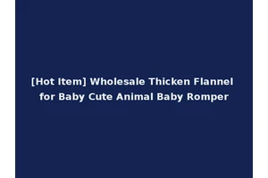 [Hot Item] Wholesale Thicken Flannel for Baby Cute Animal Baby Romper