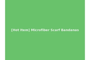 [Hot Item] Microfiber Scarf Bandanas