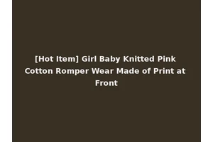 [Hot Item] Girl Baby Knitted Pink Cotton Romper Wear Made of Print at Front