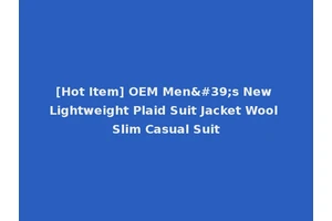 [Hot Item] OEM Men's New Lightweight Plaid Suit Jacket Wool Slim Casual Suit