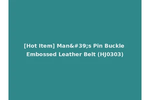 [Hot Item] Man's Pin Buckle Embossed Leather Belt (HJ0303)