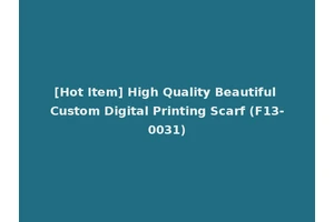 [Hot Item] High Quality Beautiful Custom Digital Printing Scarf (F13-0031)