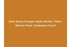 [Hot Item] Europe Style Winter Thick Woven Pure Cashmere Scarf