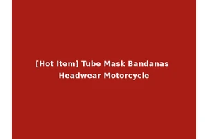 [Hot Item] Tube Mask Bandanas Headwear Motorcycle