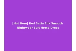 [Hot Item] Red Satin Silk Smooth Nightwear Suit Home Dress