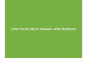 [Hot Item] Wool Shawls with Buttons