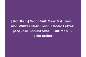 [Hot Item] Wool Suit Men′ S Autumn and Winter New Trend Elastic Letter Jacquard Casual Small Suit Men′ S Slim Jacket