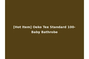 [Hot Item] Oeko Tex Standard 100-Baby Bathrobe